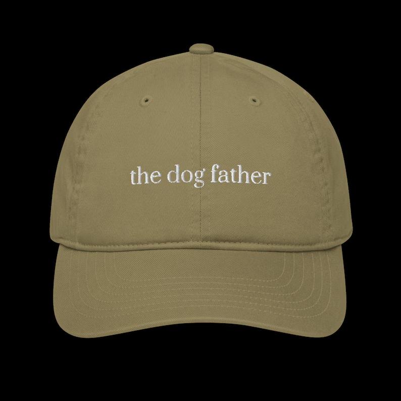 Embroidered Organic Dog Father Baseball Hat, The Dog Father, classic fit, organic cotton, dog dad, gift for dad, gift for men